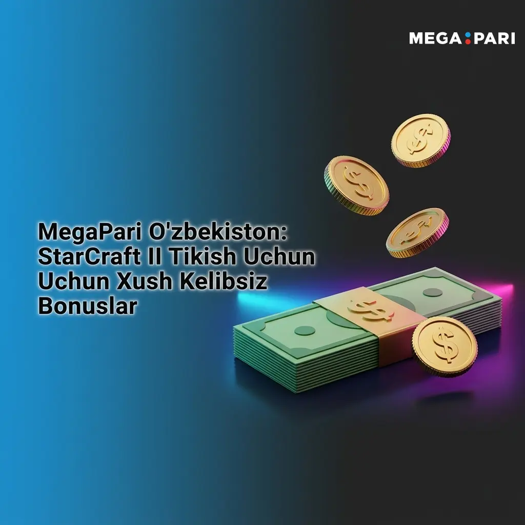 MegaPari O'zbekiston StarCraft II tikish uchun xush kelibsiz bonuslar va promokod bilan 5,400,000 UZS bonus