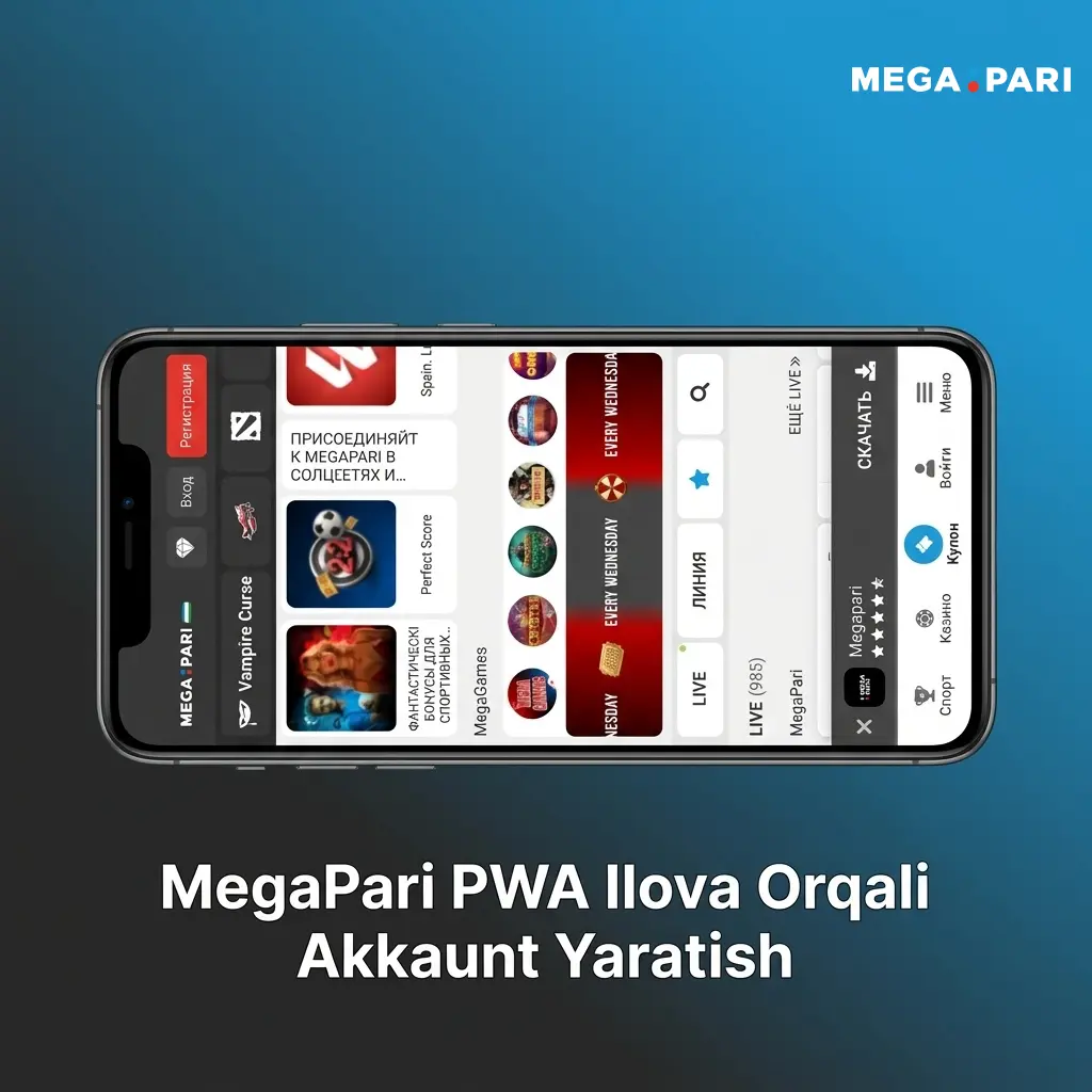 MegaPari PWA ilovasi orqali akkaunt yaratish va ro'yxatdan o'tish jarayoni