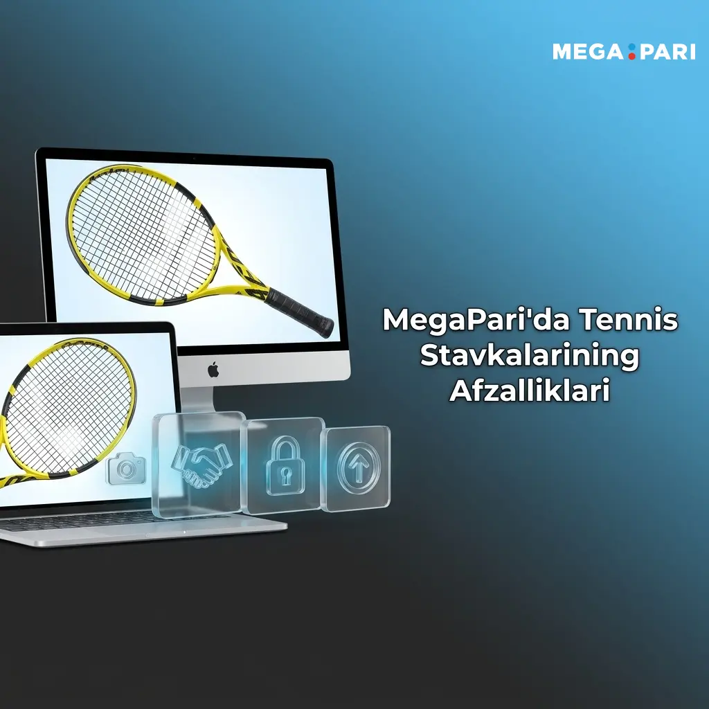 MegaPari tennis stavkalari: jonli koeffitsientlar, ATP/WTA turnirlar, UZS to'lov va 24/7 yordam