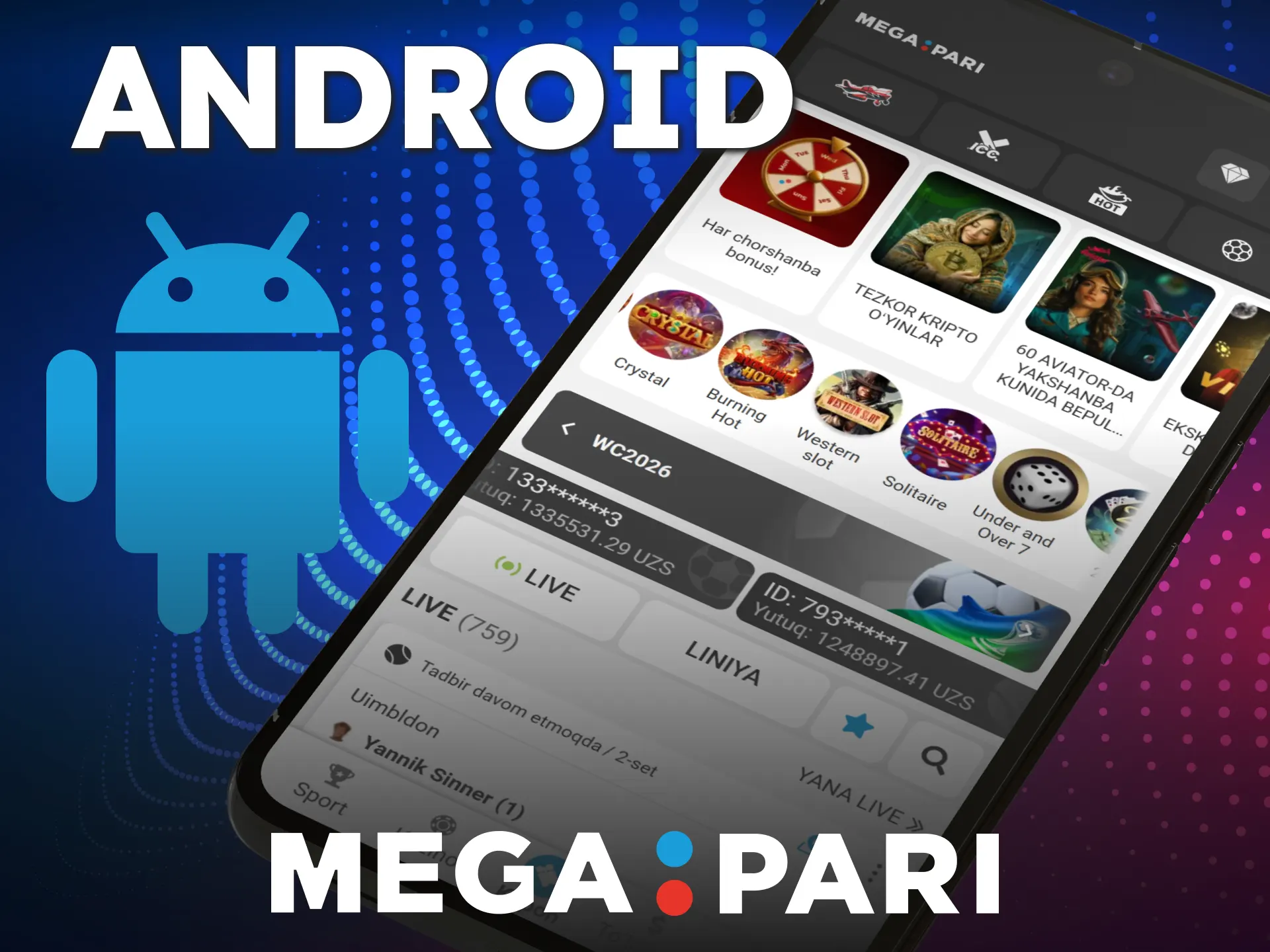 Android smartfoningiz uchun moslashtirilgan qulay MegaPari Ilova faylini yuklang.